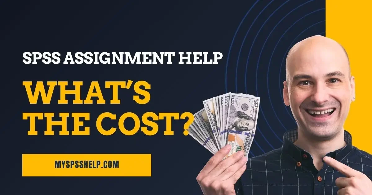 You are currently viewing How Much Does SPSS Assignment Help Cost?