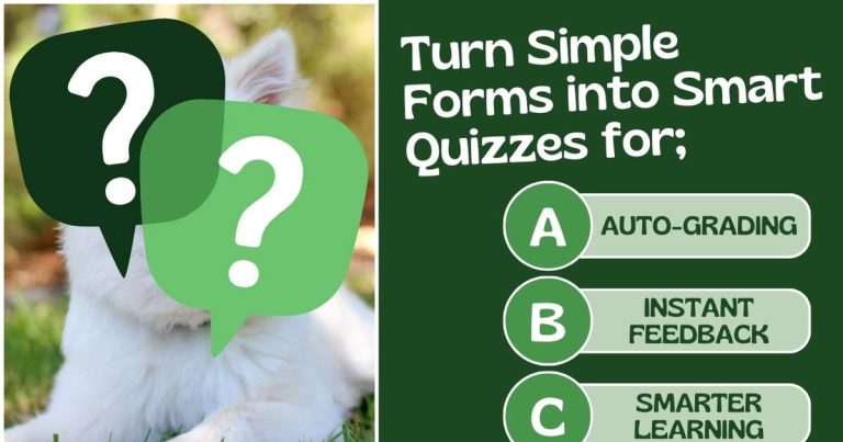 Graphic showing “Turn Simple Forms into Smart Quizzes” with options for auto-grading, instant feedback, and smarter learning – representing Google Forms quizzes.