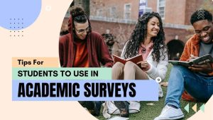 Read more about the article Academic Surveys: Tools, Templates, and Best Practices