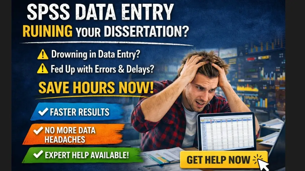 SPSS data entry help for dissertation students struggling with errors, delays, and manual data input in SPSS