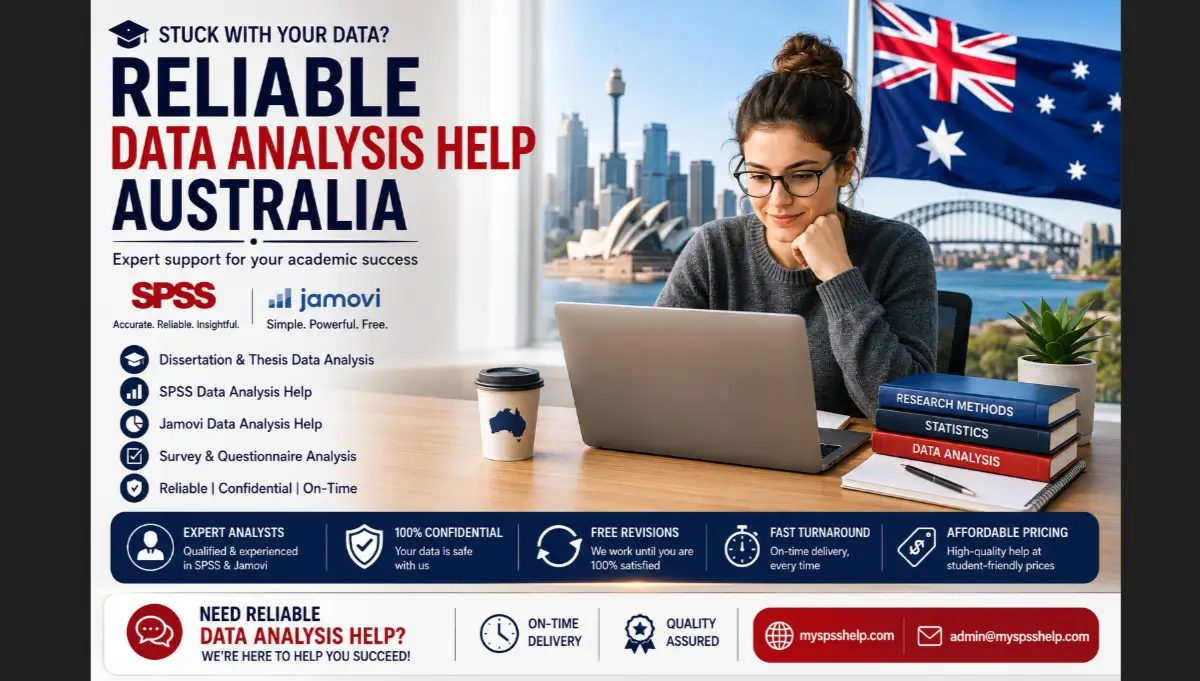 Reliable Data Analysis Help Australia with expert SPSS and Jamovi support for dissertations, theses, assignments, questionnaire analysis, and PhD research.